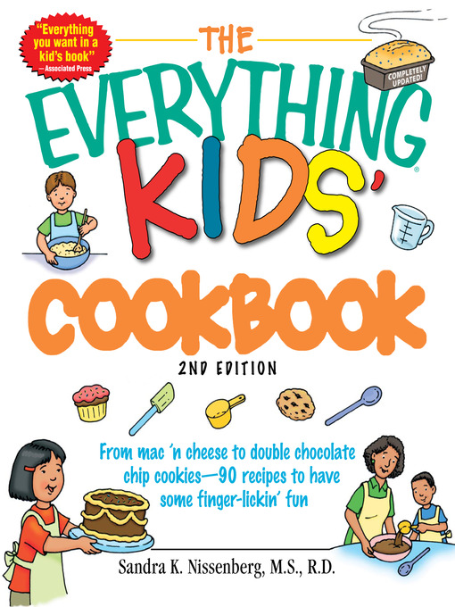 Title details for The Everything Kids' Cookbook by Sandra K Nissenberg - Available